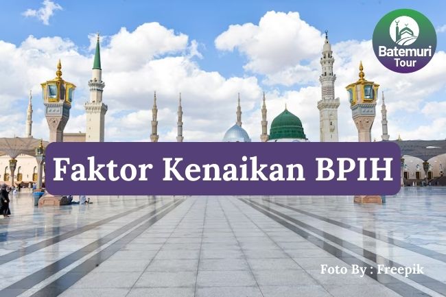 Inilah 6 Faktor yang Dapat Menentukan Kenaikan BPIH Agar Jemaah Tahu Kenapa Biaya Haji Naik